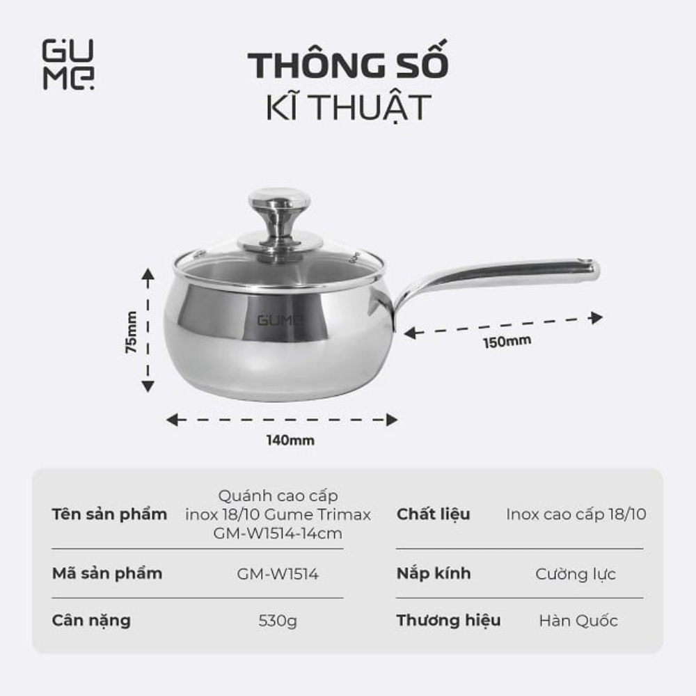 QUÁNH INOX GUME TRIMAX GM-W1514 INOX 18/10 NGUYÊN KHỐI