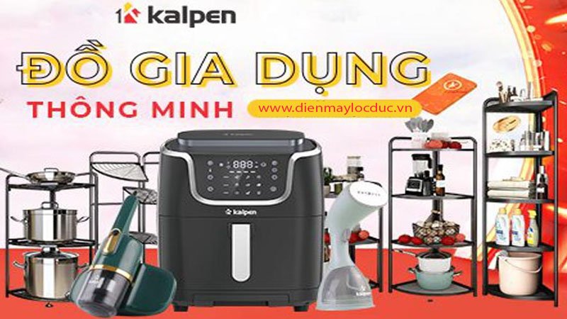 💥 Kalpen - Thương hiệu đồ gia dụng hàng đầu với sự đa dạng về sản phẩm và chất lượng đảm bảo.💥
