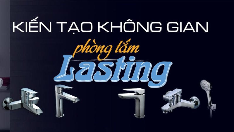 🎉 Lasting - Sự lựa chọn hoàn hảo cho ngôi nhà của bạn! 🎉