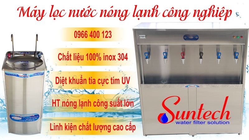 💧 MÁY LỌC NƯỚC NÓNG LẠNH CÔNG NGHIỆP Suntech - Sự lựa chọn hoàn hảo cho mọi doanh nghiệp! 💧