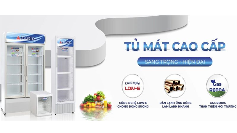 Alaska - Tủ Mát Chất Lượng Cao