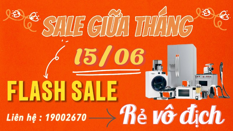 CHƯƠNG TRÌNH KHUYẾN MÃI ĐẶC BIỆT 15/6 - TẤT CẢ ĐỀU RẺ!