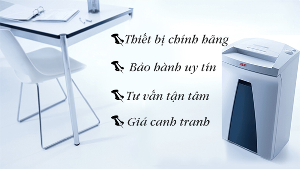 MÁY HỦY TÀI LIỆU HSM - Bảo vệ thông tin của bạn một cách an toàn tuyệt đối !