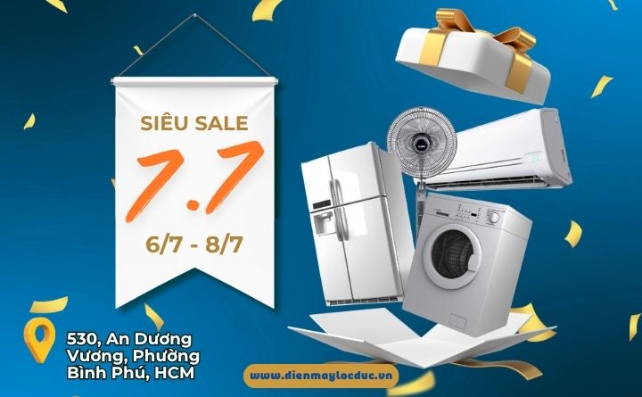 SALE ĐẬM ĐÀ, QUÀ NGẬP NHÀ – ƯU ĐÃI CỰC ĐÃ 7/7!