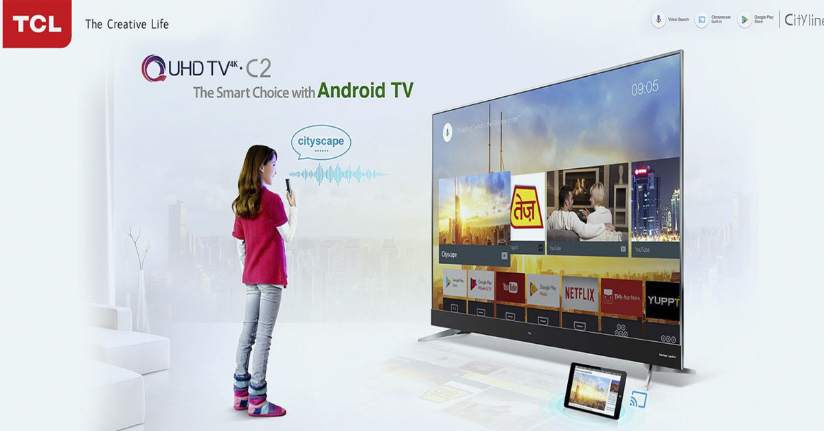TCL - Tivi đỉnh cao công nghệ hình ảnh