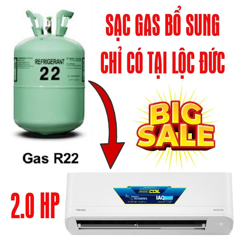 SẠC GAS R22 BỔ SUNG DÀNH CHO MÁY LẠNH 2.0HP R22-2.0HP-BS